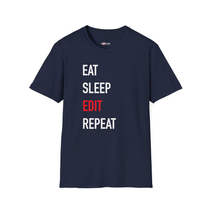 Eat Sleep Edit Repeat T-Shirt