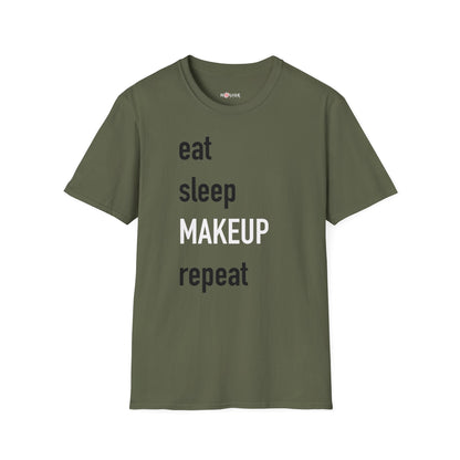 Eat Sleep Makeup Repeat T-Shirt