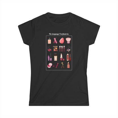 The Language I'm Fluent in Women's Softstyle Tee