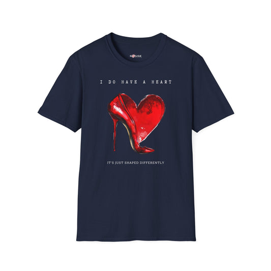 I Do Have a Heart T-Shirt