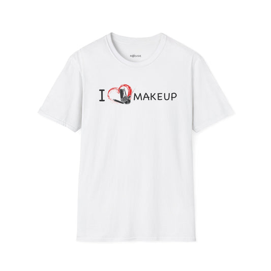 I Love Makeup T-Shirt