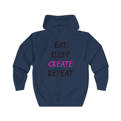 Eat Sleep Create Repeat Full Zip Hoodie