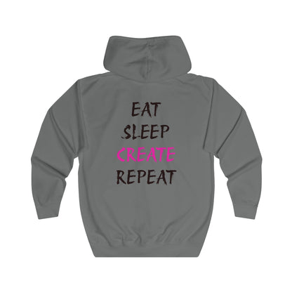 Eat Sleep Create Repeat Full Zip Hoodie