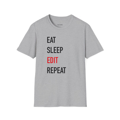 Eat Sleep Edit Repeat T-Shirt