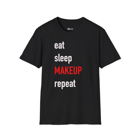 Eat Sleep Makeup Repeat T-Shirt